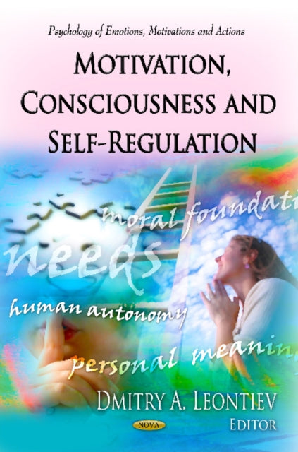 Book cover of: Motivation, Consciousness & Self-Regulation. By: Dmitry A. Leontiev