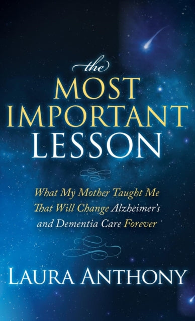 Book cover of: Most Important Lesson. By: Laura Anthony