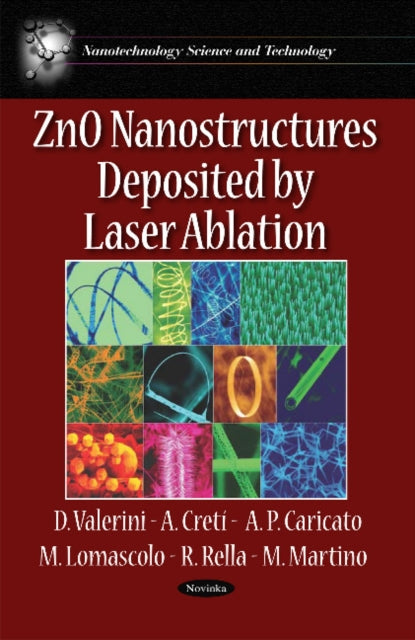 Book cover of: ZnO Nanostructures Deposited by Laser Ablation. By: M. Martino