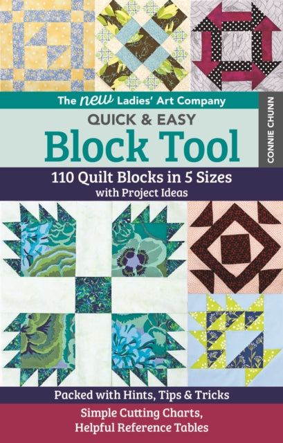 Book cover of: New Ladies' Art Company Quick & Easy Block Tool. By: Connie Chun
