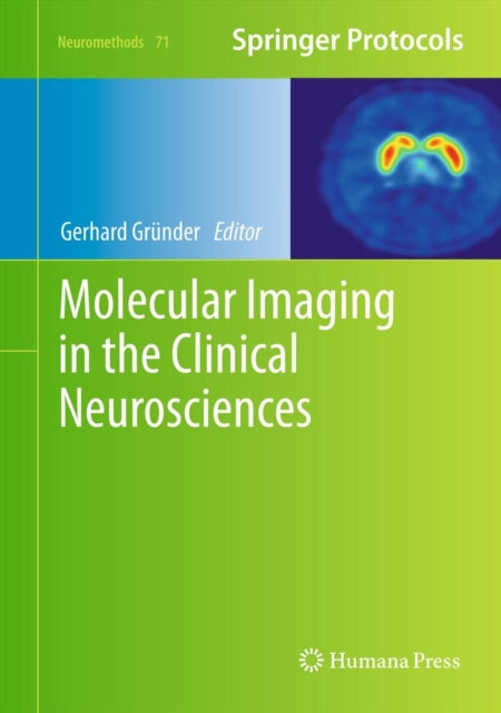 Book cover of: Molecular Imaging in the Clinical Neurosciences