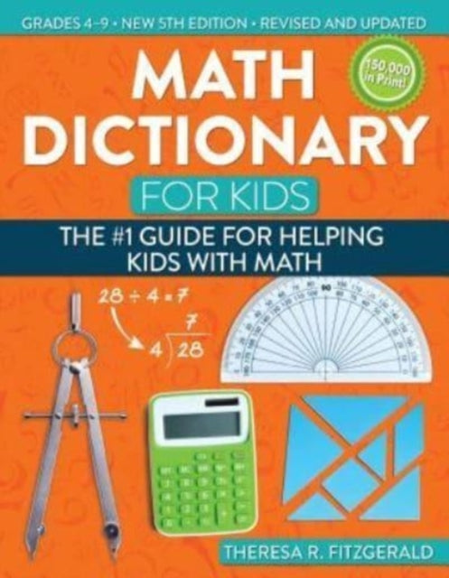 Book cover of: Math Dictionary for Kids. By: Theresa R. Fitzgerald