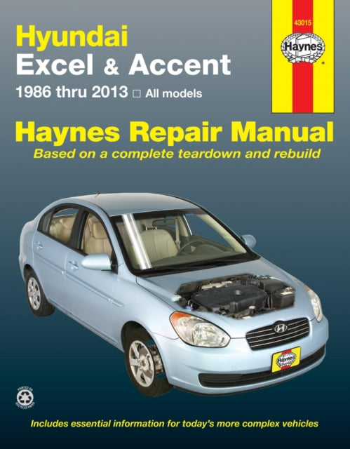 Book cover of: Hyundai Excel & Accent (86-13). By: Editors of Haynes Manuals