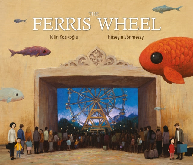 Book cover of: Ferris Wheel. By: Tu¨lin Kozikoglu