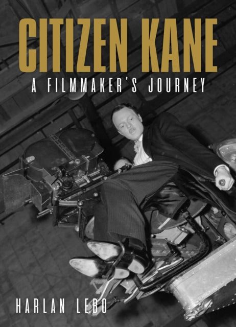 Book cover of: Citizen Kane. By: Harlan Lebo