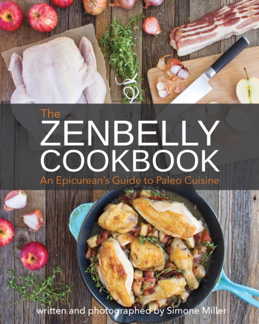 Book cover of: Zenbelly Cookbook. By: Simone Miller