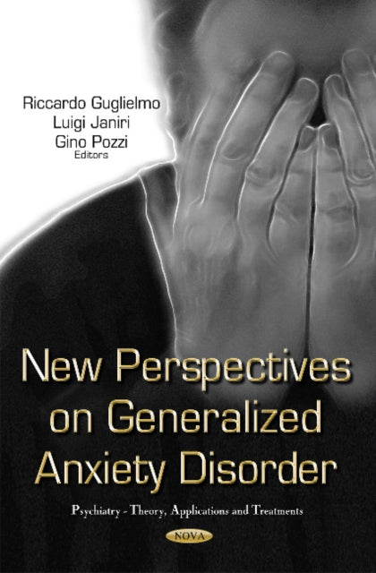 Book cover of: New Perspectives on Generalized Anxiety Disorder. By: Riccardo Guglielmo