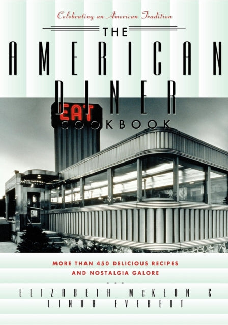 Book cover of: American Diner Cookbook. By: Linda Everett