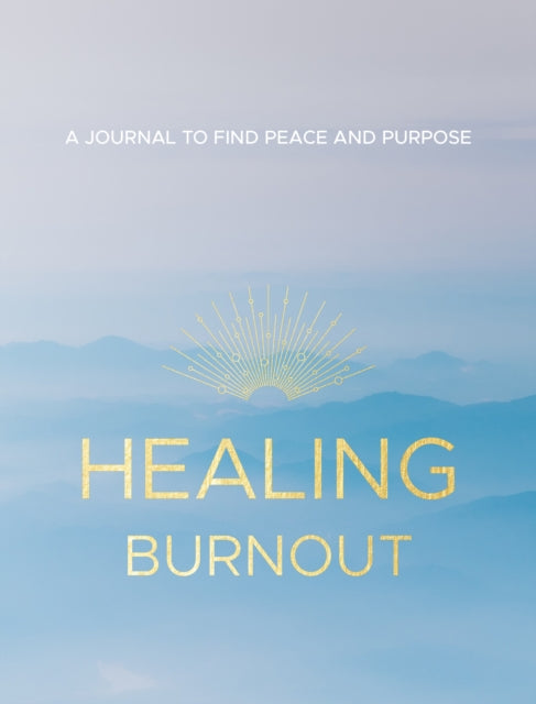 Book cover of: Healing Burnout. By: Charlene Rymsha