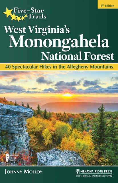 Book cover of: Five-Star Trails: West Virginia's Monongahela National Forest. By: Johnny Molloy