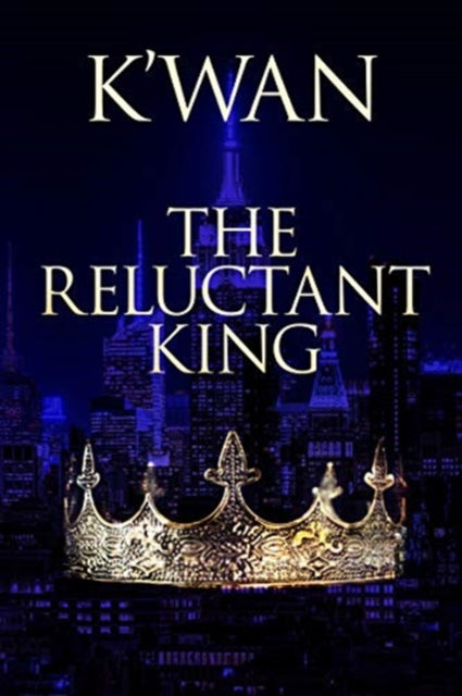 Book cover of: Reluctant King. By: K'wan