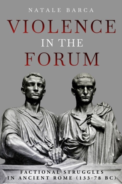 Book cover of: Violence in the Forum