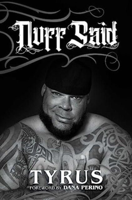 Book cover of: Nuff Said. By: Tyrus
