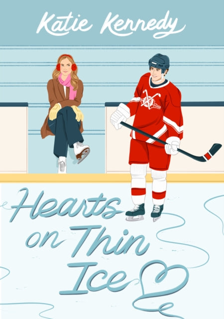 Book cover of: Hearts on Thin Ice. By: Katie Kennedy
