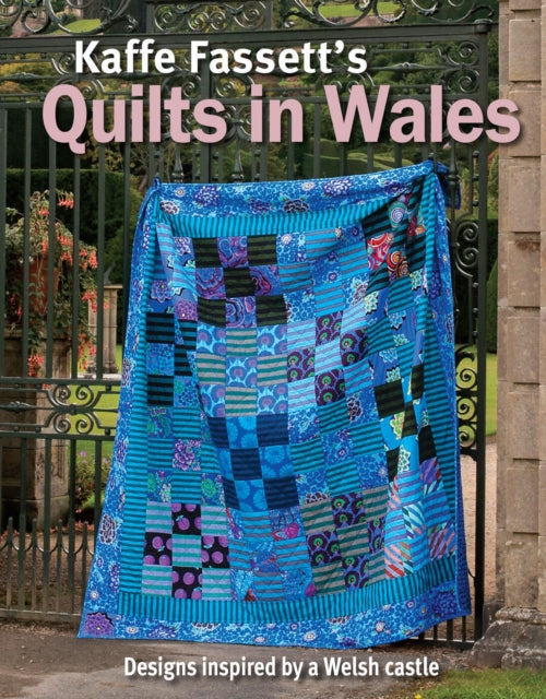 Book cover of: Kaffe Fassett's Quilts In Wales. By: Kaffe Fassett