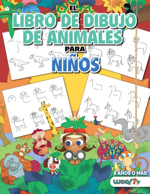 Book cover of: Libro de Dibujo de Animales Para Ninos. By: Woo! Jr. Kids Activities