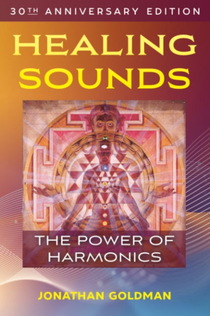 Book cover of: Healing Sounds. By: Jonathan Goldman