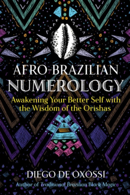 Book cover of: Afro-Brazilian Numerology. By: Diego de Oxóssi