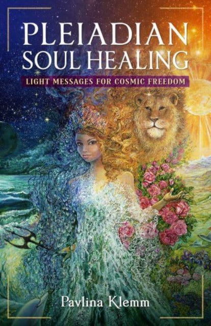 Book cover of: Pleiadian Soul Healing. By: Pavlina Klemm