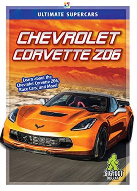 Book cover of: Chevrolet Corvette Z06. By: John Martin