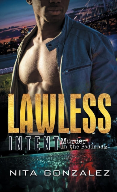 Book cover of: Lawless Intent. By: Nita Gonzalez