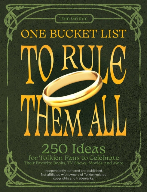 Book cover of: One Bucket List to Rule Them All. By: Tom Grimm