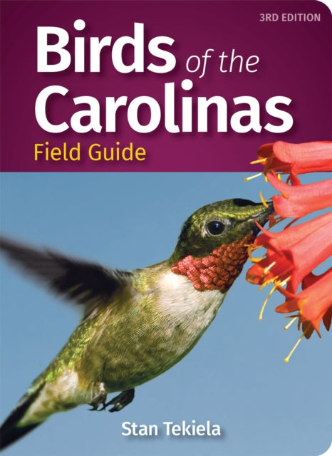 Book cover of: Birds of the Carolinas Field Guide. By: Stan Tekiela