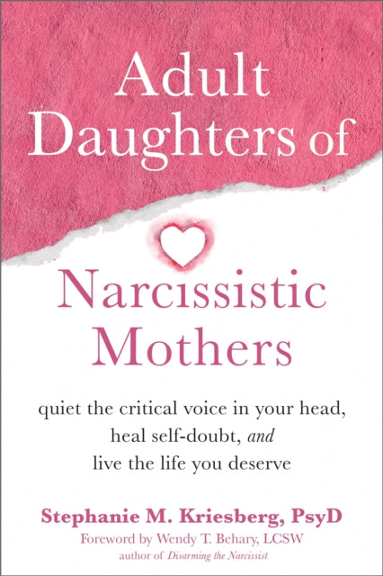 Book cover of: Adult Daughters of Narcissistic Mothers. By: Stephanie M. Kriesberg