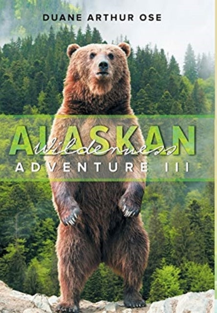Book cover of: Alaskan Wilderness Adventure