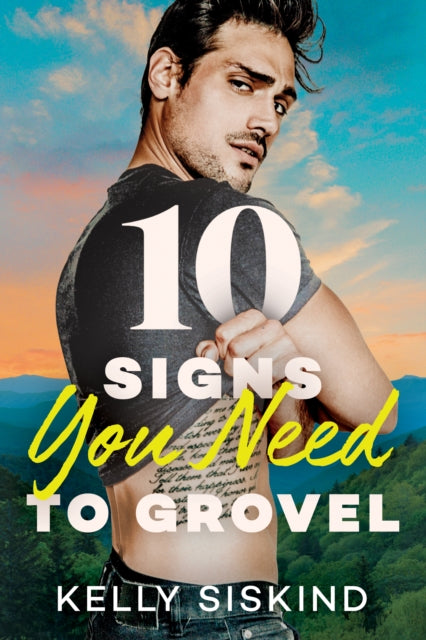Book cover of: 10 Signs You Need to Grovel. By: Kelly Siskind