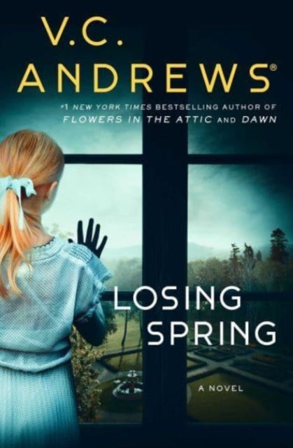 Book cover of: Losing Spring. By: V. C. Andrews