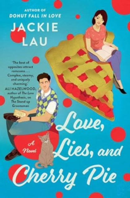 Book cover of: Love, Lies, and Cherry Pie. By: Jackie Lau