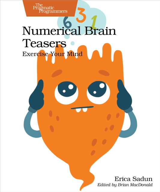 Book cover of: Numerical Brain Teasers. By: Erica Sadun