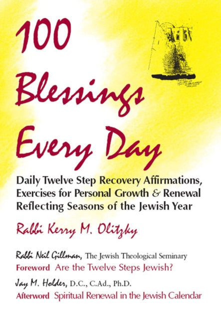Book cover of: 100 Blessings Every Day. By: Rabbi Kerry M. Olitzky