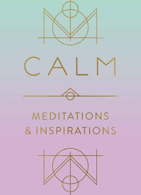 Book cover of: Calm: Meditations and Inspirations. By: Mandala Mandala Publishing