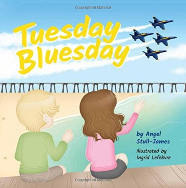 Book cover of: Tuesday Bluesday. By: Angel Stull-James