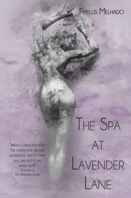 Book cover of: Spa at Lavender Lane. By: Phyllis Melhado