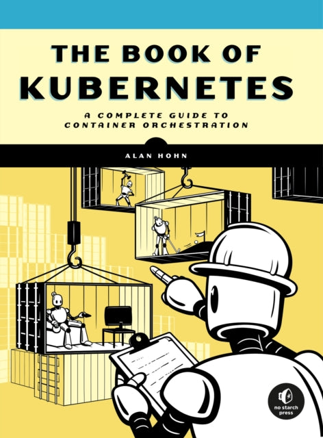 Book cover of: Book of Kubernetes. By: Alan Hohn