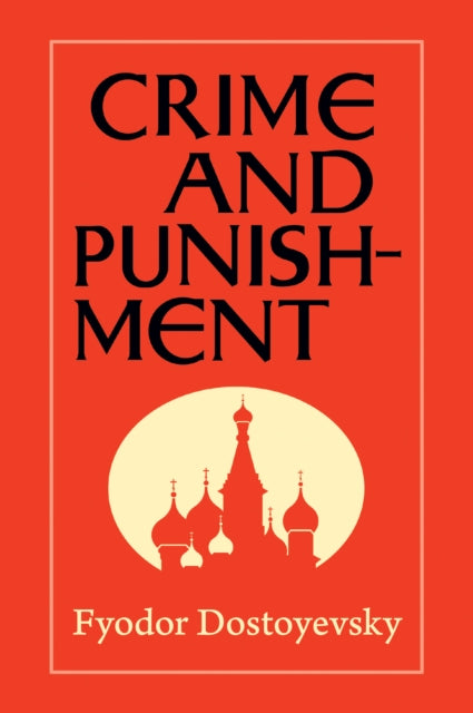 Book cover of: Crime and Punishment. By: Фёдор Михайлович Достоевский