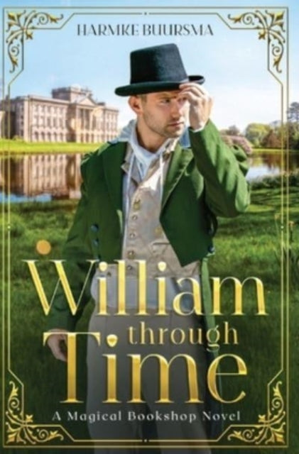 Book cover of: William Through Time. By: Harmke Buursma