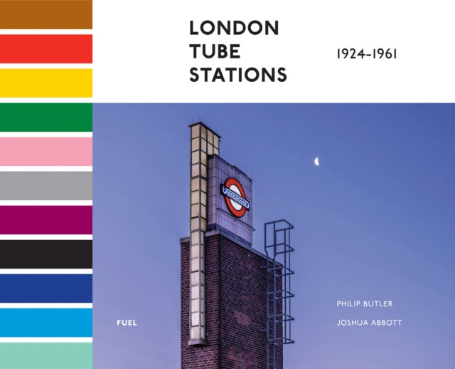 Book cover of: London Tube Stations 1924-1961. By: Damon Murray