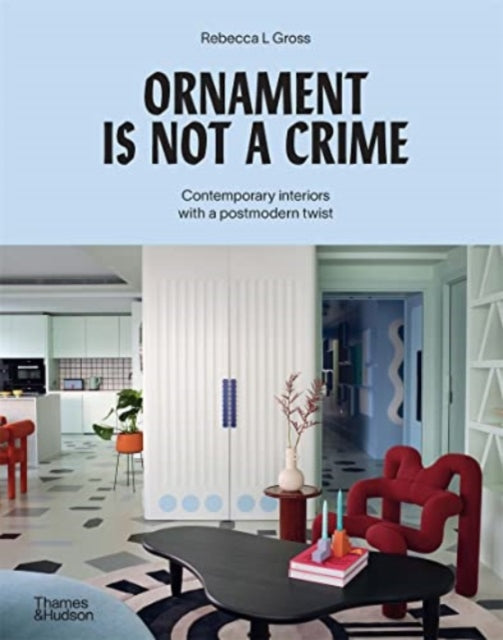 Book cover of: Ornament is Not a Crime. By: Rebecca Gross
