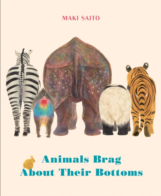 Book cover of: Animals Brag About Their Bottoms. By: Maki Sato