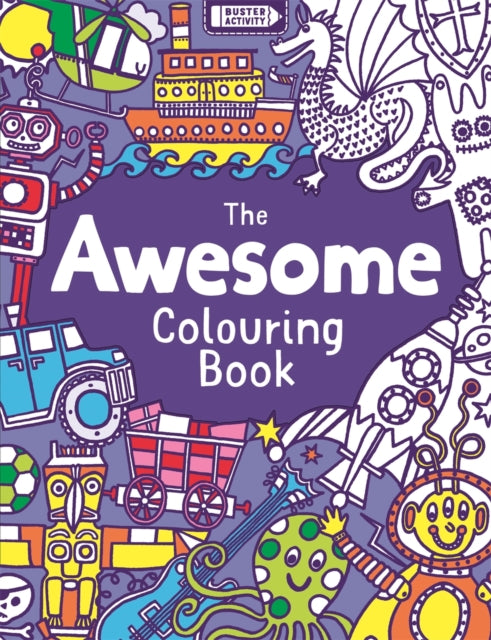 Book cover of: Awesome Colouring Book. By: Jessie Eckel