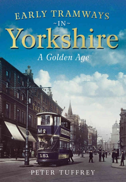 Book cover of: Early Tramways of Yorkshire