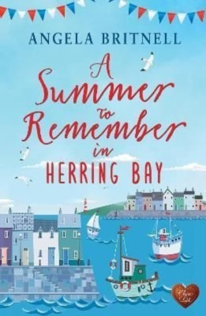 Book cover of: Summer to Remember in Herring Bay. By: Angela Britnell