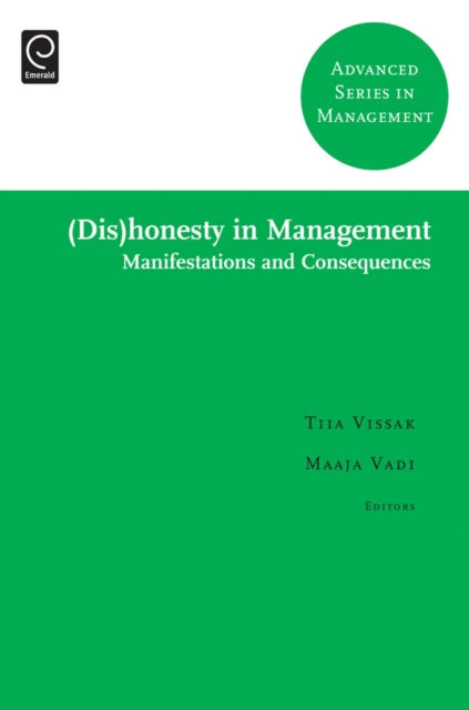 Book cover of: (Dis)honesty in Management. By: Maaja Vadi