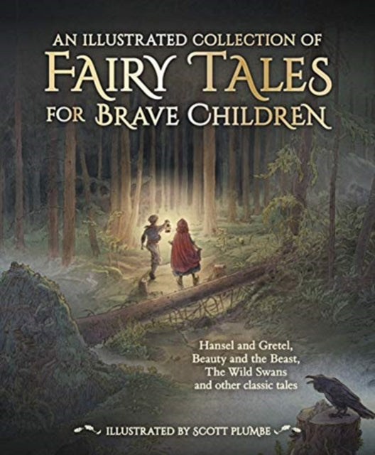 Book cover of: Illustrated Collection of Fairy Tales for Brave Children. By: Hans Christian Andersen