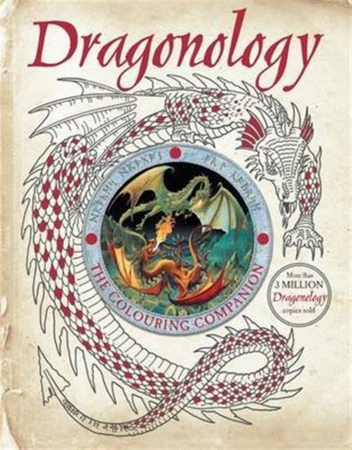Book cover of: Dragonology: The Colouring Companion