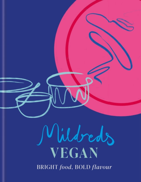Book cover of: Mildreds Vegan. By: Dan Acevedo